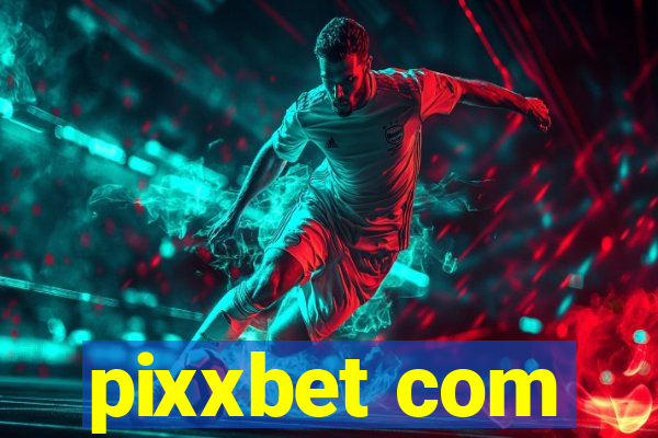 pixxbet com